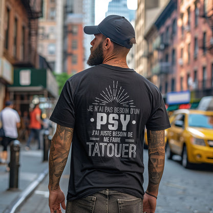Je n'ai pas besoin d'un psy, j'ai juste besoin de me faire tatouer