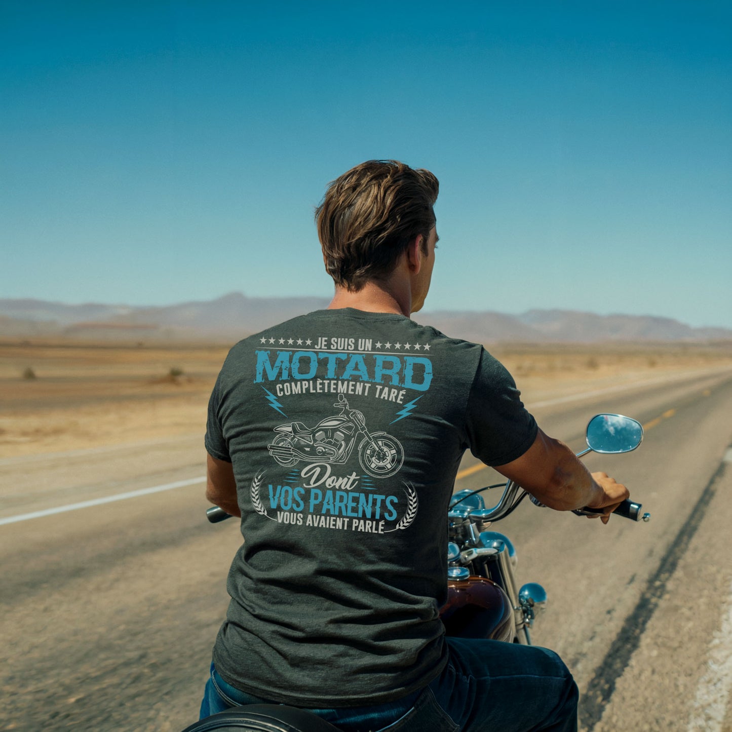 Je suis un motard complètement taré, dont vos parents vous avaient parlé