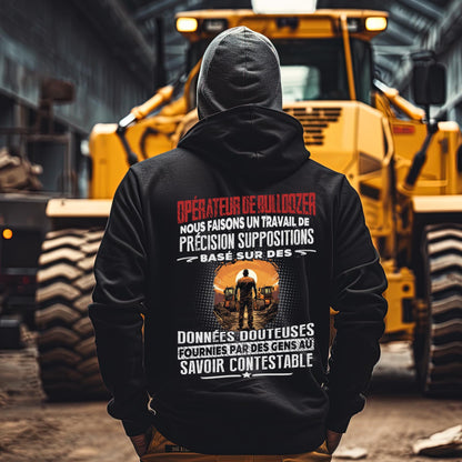 Opérateur de Bulldozer, la précision malgré les doutes