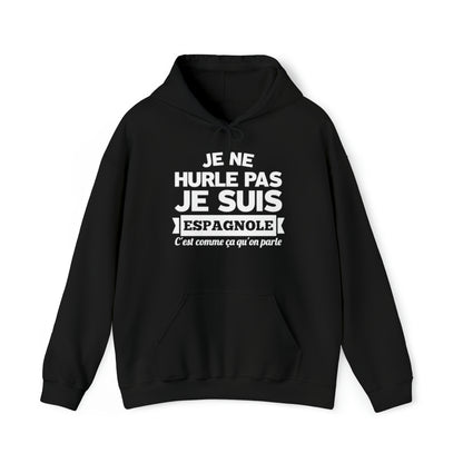 Je suis Espagnole, c'est comme ça qu'on parle