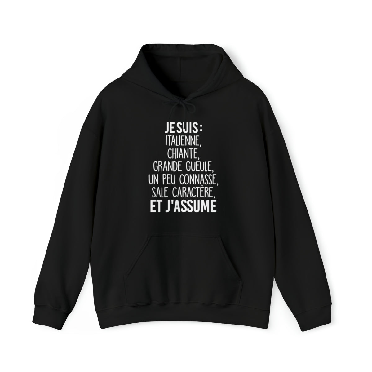 Je suis Italienne sale caractère et j'assume