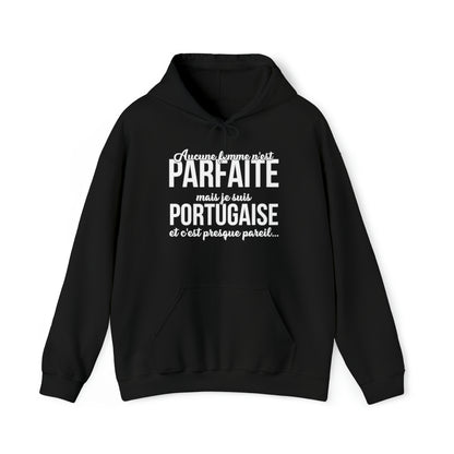 Je suis Portugaise et c'est presque pareil