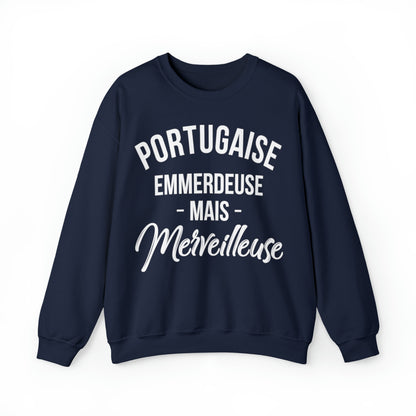 Portugaise, emmerdeuse mais merveilleuse