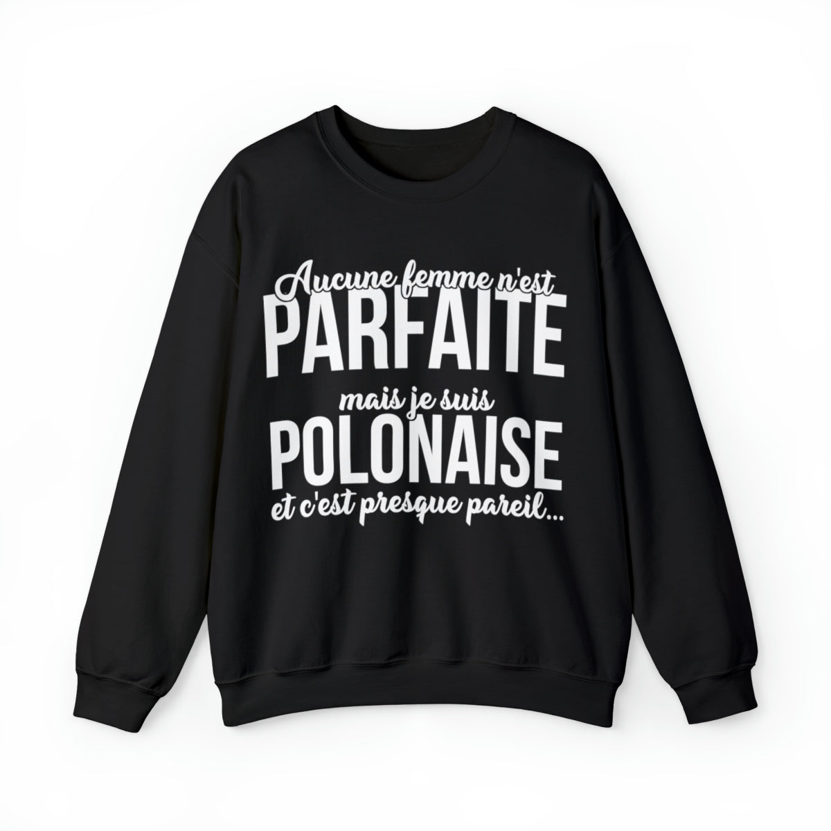 Je suis Polonaise et c'est presque pareil