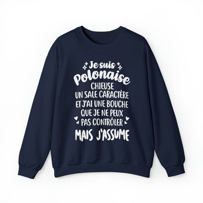 Je suis Polonaise, chieuse, un sale caractère