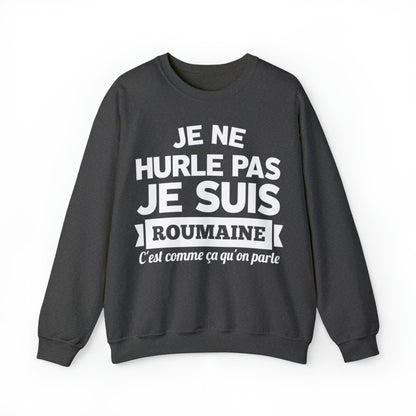 Je suis Roumaine, c'est comme ça qu'on parle