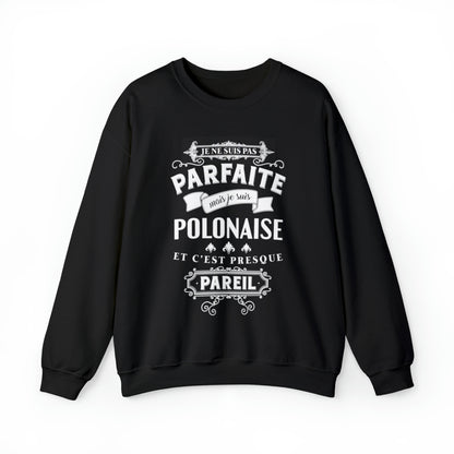 Je suis Polonaise et c'est presque pareil