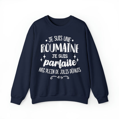 Je suis une Roumaine, je suis parfaite