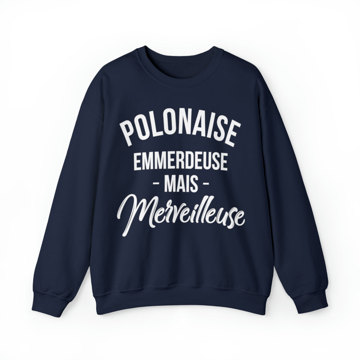 Polonaise, emmerdeuse mais merveilleuse