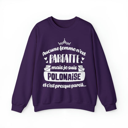 Je suis Polonaise et c'est presque pareil