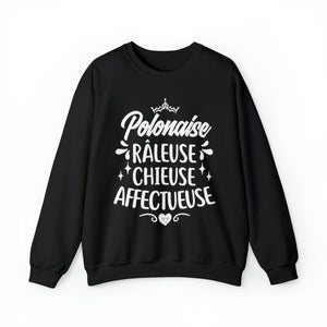 Polonaise, Râleuse, Chieuse, Affectueuse