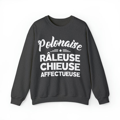 Polonaise, Râleuse, Chieuse, Affectueuse