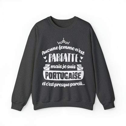 Je suis Portugaise et c'est presque pareil