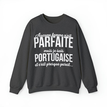 Je suis Portugaise et c'est presque pareil