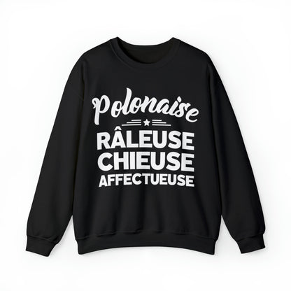 Polonaise, Râleuse, Chieuse, Affectueuse