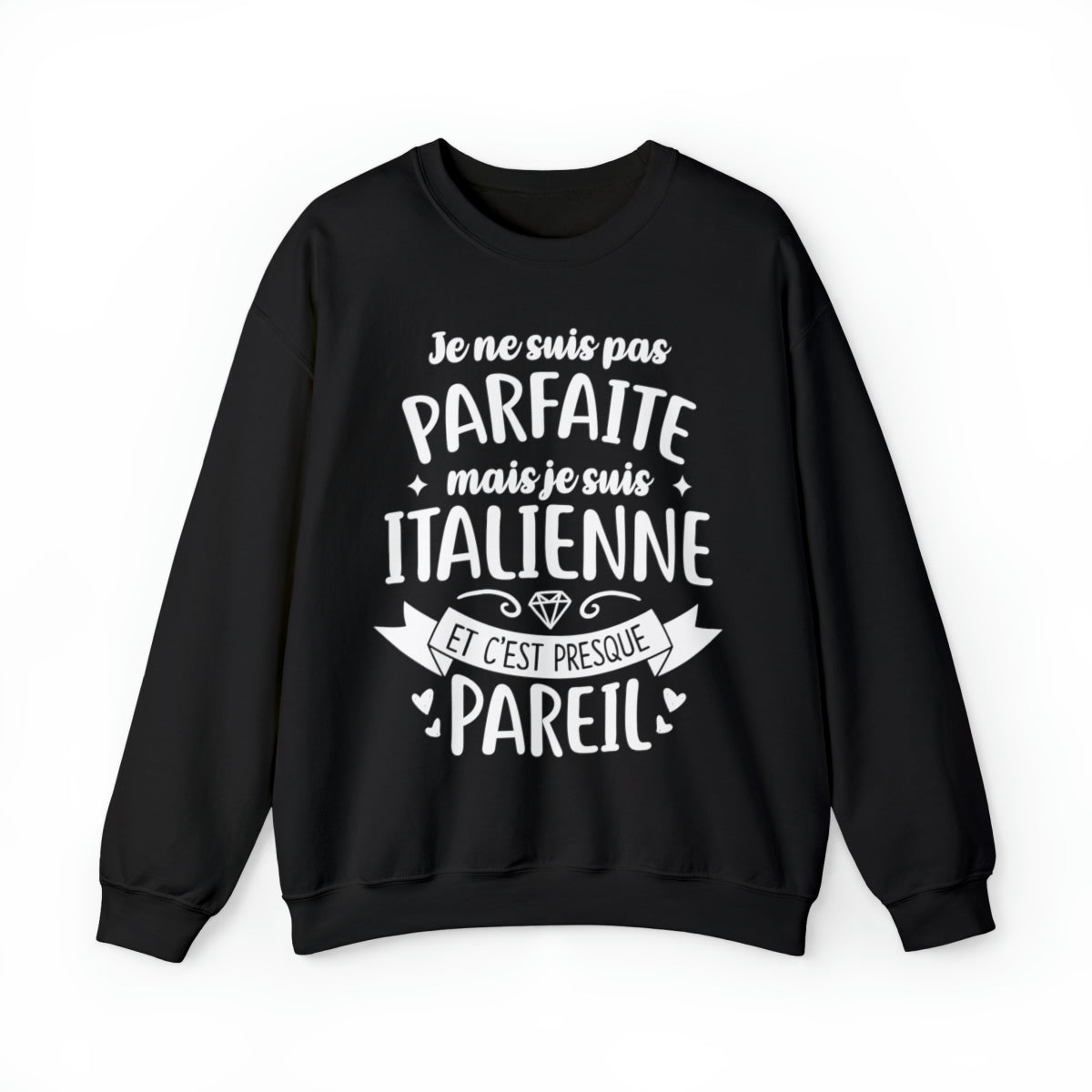 Je suis Italienne et c'est presque pareil