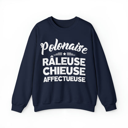Polonaise, Râleuse, Chieuse, Affectueuse