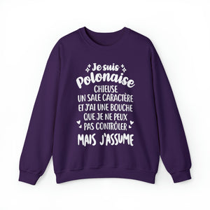 Je suis Polonaise, chieuse, un sale caractère