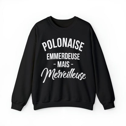 Polonaise, emmerdeuse mais merveilleuse