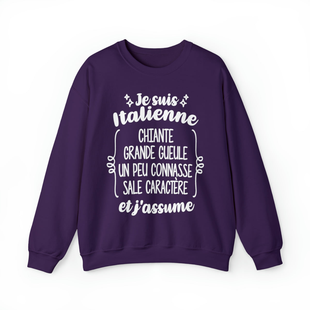Je suis Italienne sale caractère et j'assume