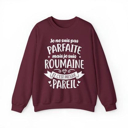 Je suis Roumaine et c'est presque pareil