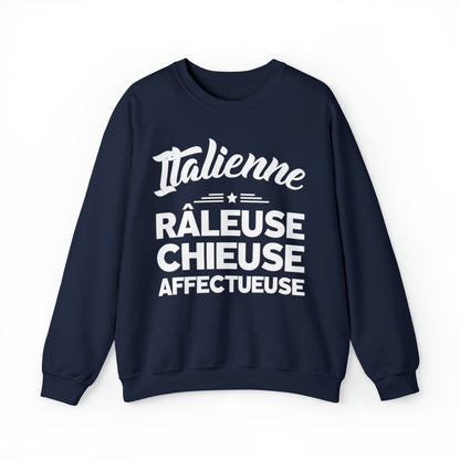 Italienne, Râleuse, Chieuse, Affectueuse