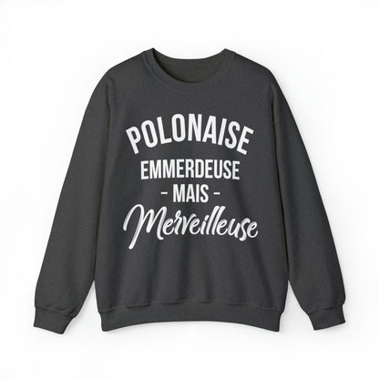 Polonaise, emmerdeuse mais merveilleuse