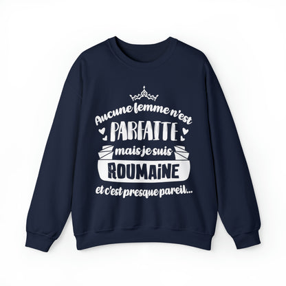 Je suis Roumaine et c'est presque pareil