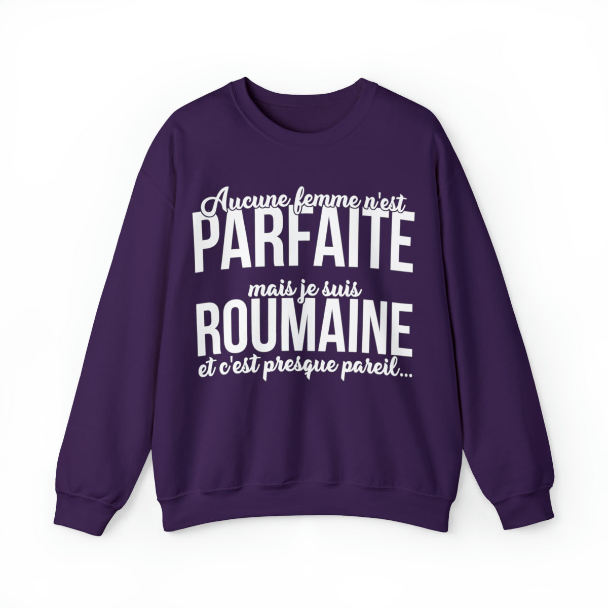Je suis Roumaine et c'est presque pareil