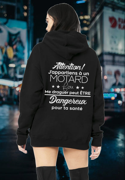 J'appartiens à un motard fou me draguer peut être dangereux pour ta santé
