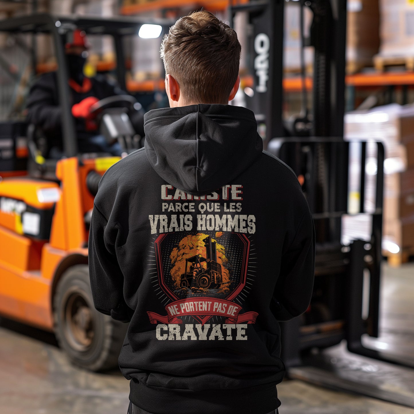 Les vrais hommes ne portent pas de cravate. Je suis Cariste