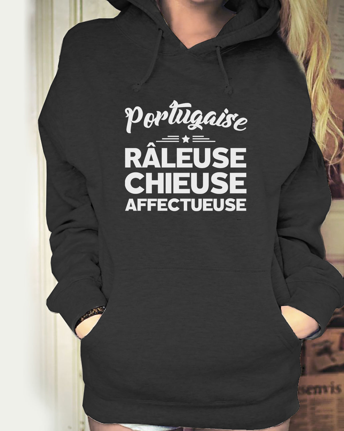 Portugaise, Râleuse, Chieuse, Affectueuse