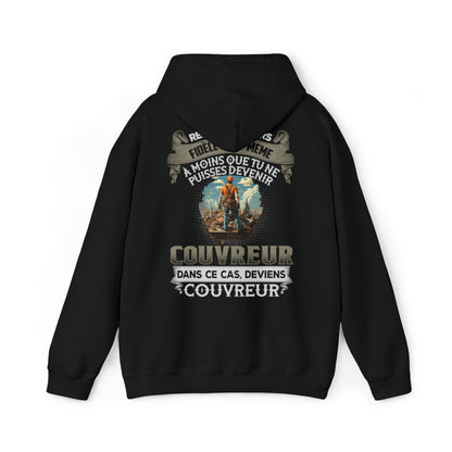 À moins que tu ne puisses devenir Couvreur
