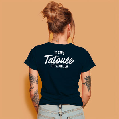 Je suis tatouée et j'adore ça