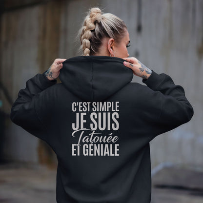 C'est simple je suis tatouée et géniale