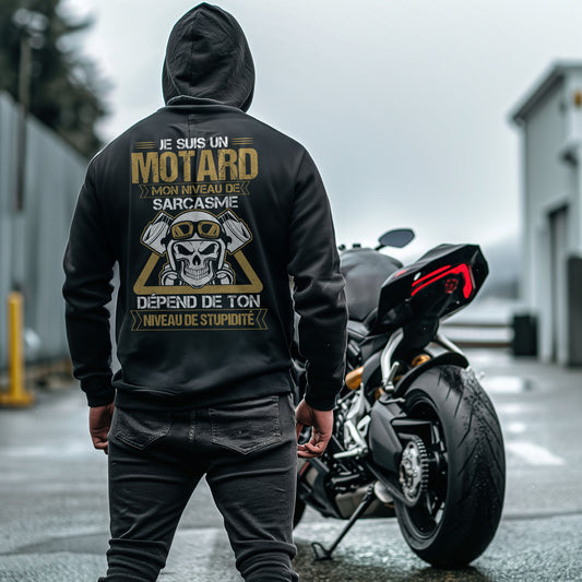 Motard niveau de sarcasme dépend de ton niveau de stupidité