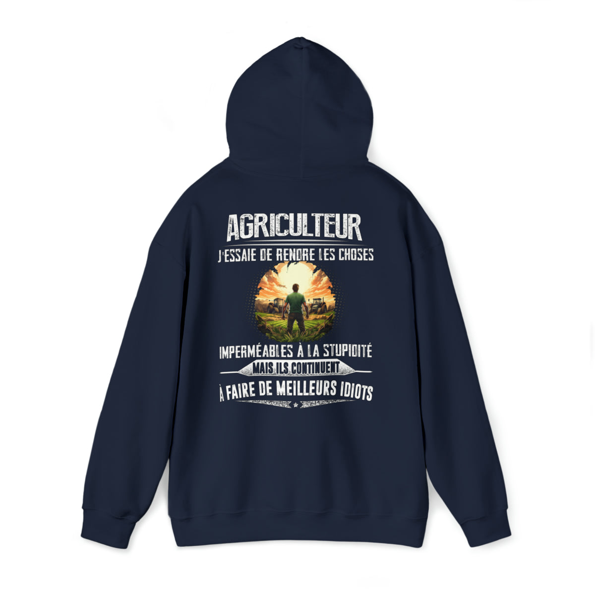 Agriculteur, j'essaie de rendre les choses imperméables à la stupidité