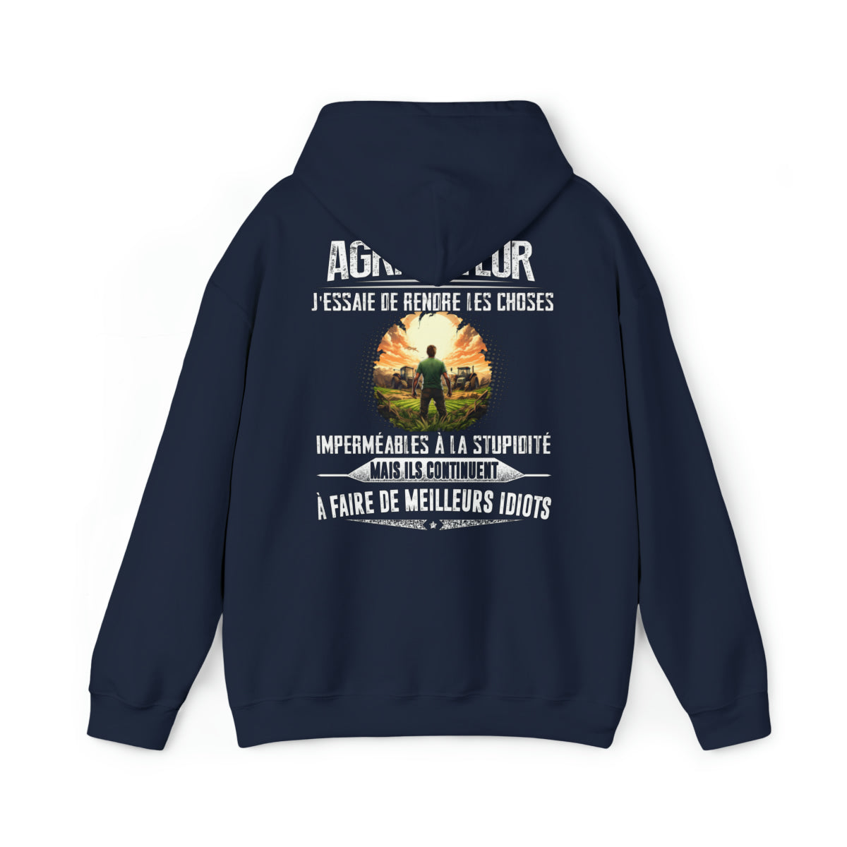 Agriculteur, j'essaie de rendre les choses imperméables à la stupidité