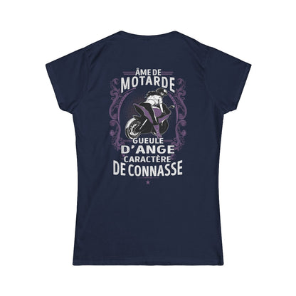 Âme de motarde, gueule d’ange, caractère de connasse