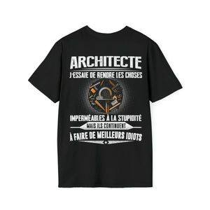 Architecte, j'essaie de rendre les choses imperméables à la stupidité