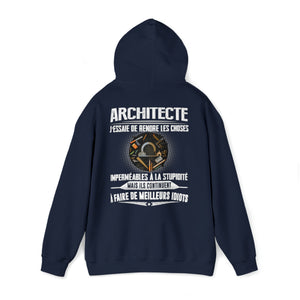 Architecte, j'essaie de rendre les choses imperméables à la stupidité