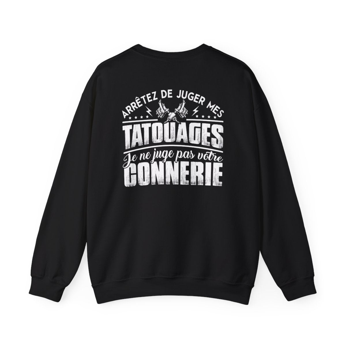 Arrêtez de juger mes tatouages, je ne juge pas vorte connerie