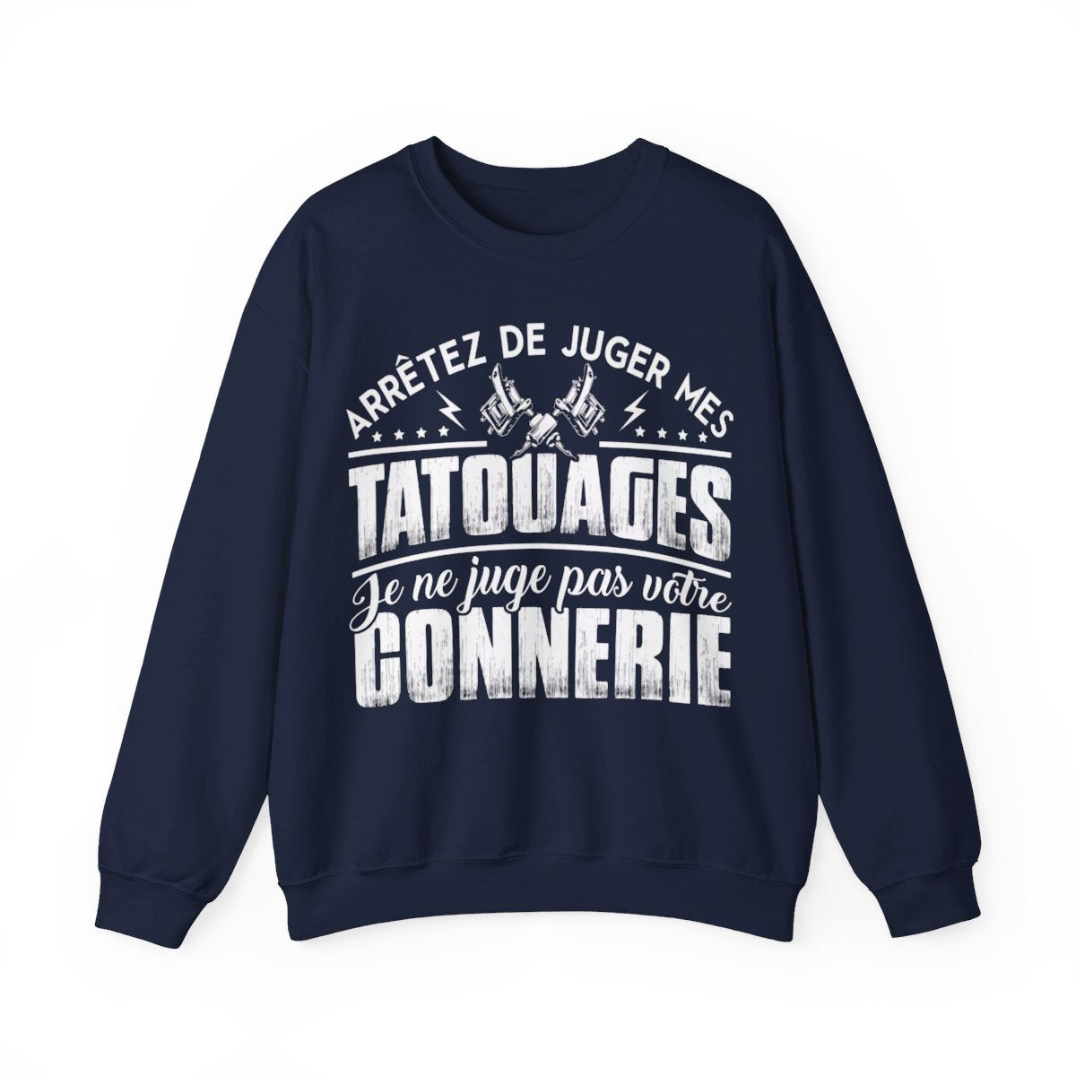 Arrêtez de juger mes tatouages, je ne juge pas vorte connerie