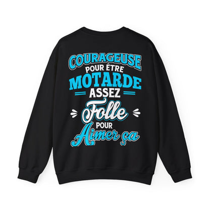 Assez courageuse pour être motarde, assez folle pour aimer ça