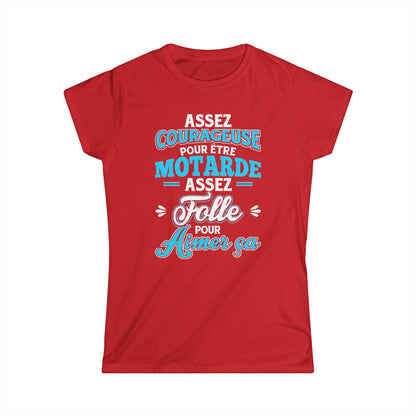 Assez courageuse pour être motarde, assez folle pour aimer ça