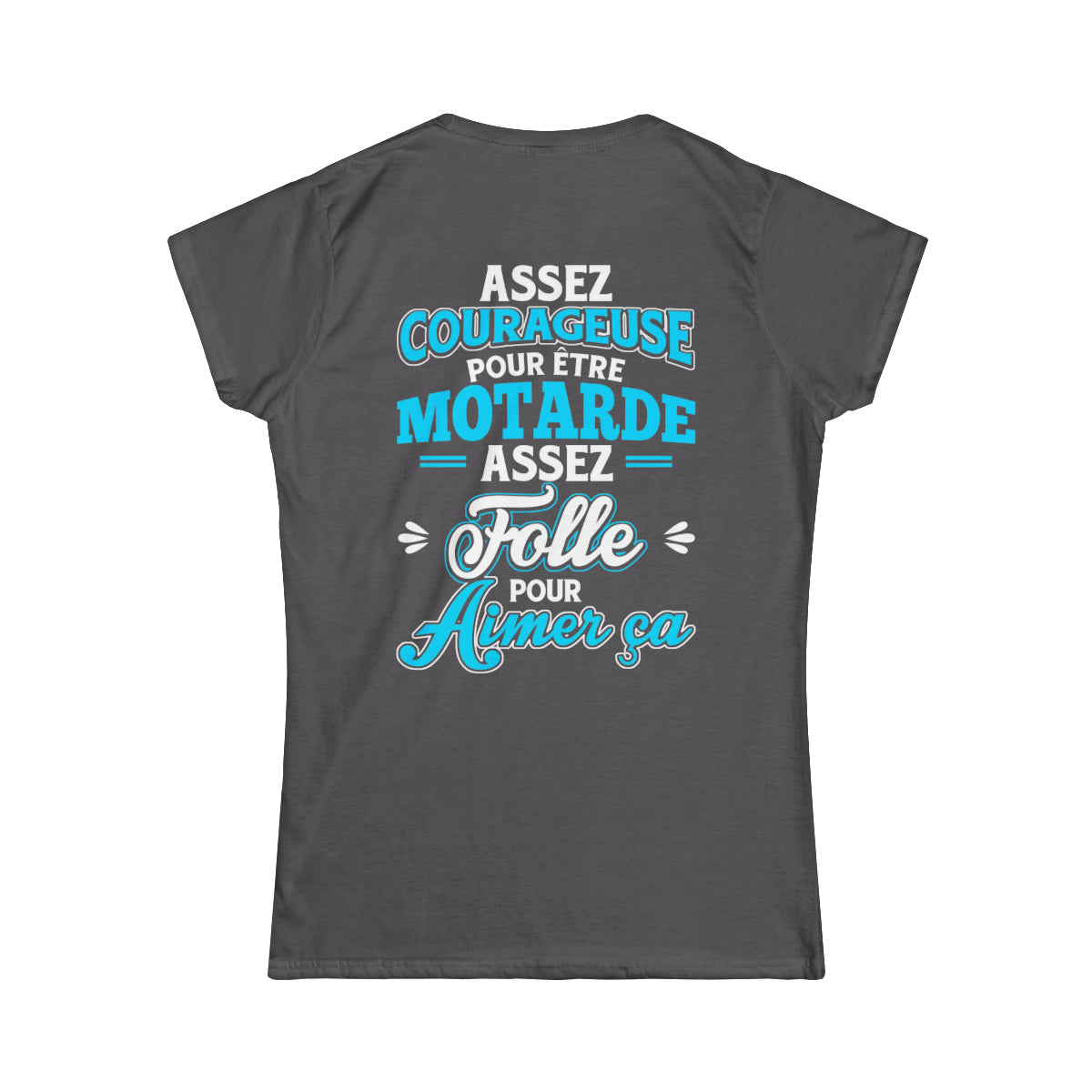 Assez courageuse pour être motarde, assez folle pour aimer ça