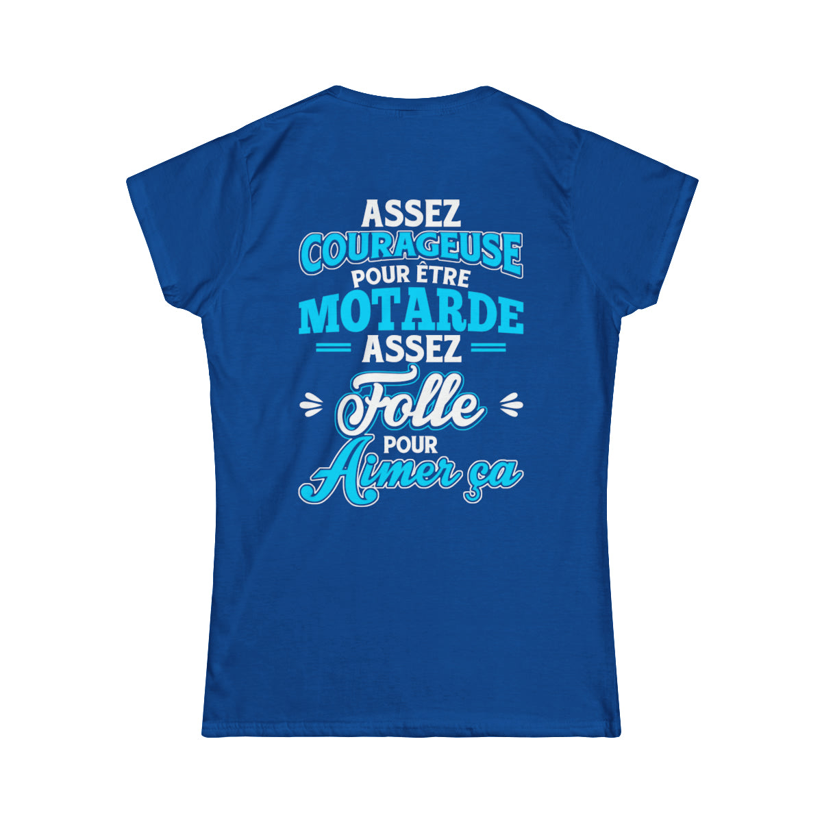 Assez courageuse pour être motarde, assez folle pour aimer ça