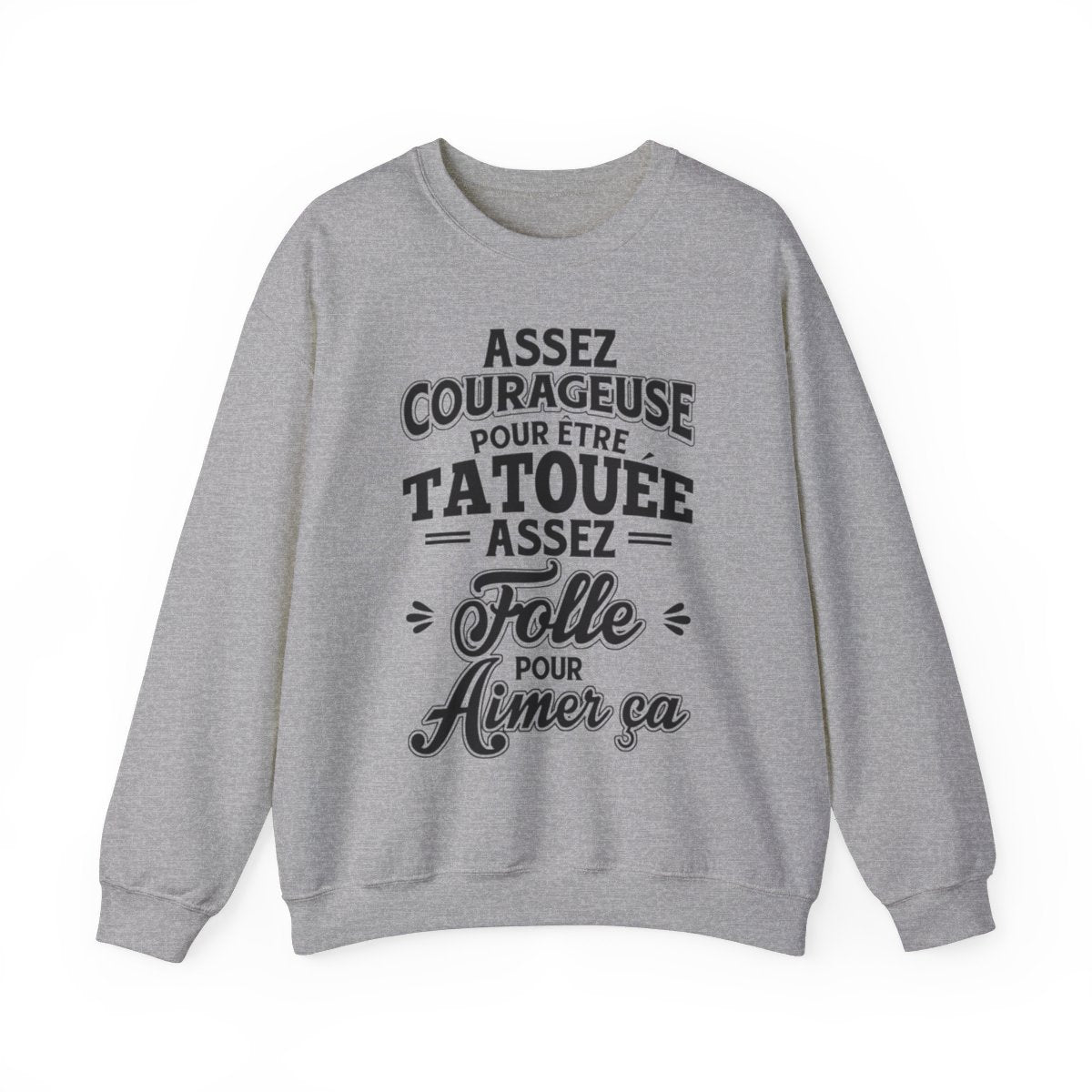 Assez courageuse pour être tatouée, assez folle pour aimer ça