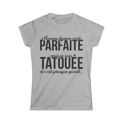 Aucune femme n'est parfaite mais je suis tatouée et c'est presque pareil