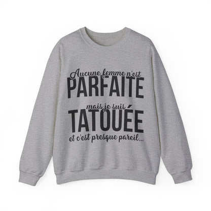Aucune femme n'est parfaite mais je suis tatouée et c'est presque pareil